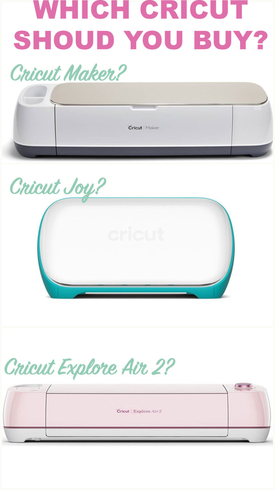 Cricut Explore Air 2 Vs Cricut Maker Vs Cricut Joy Which Cricut To Buy The Barne Yard 1432